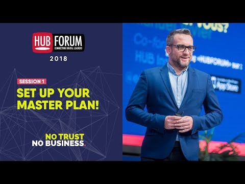 HUBFORUM 2018 - No Trust No Business