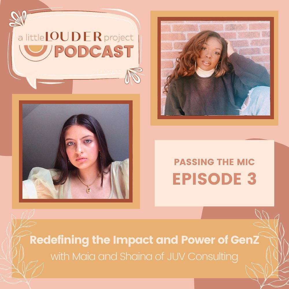 NEW EPISODE! In the fifteenth episode A Little Louder Project Podcast, @maiamacchiato and @shainazafar of @juvconsulting continue the Passing the Mic series.&nbsp;They speak about the importance of existing in a place where you are heard and apprecia