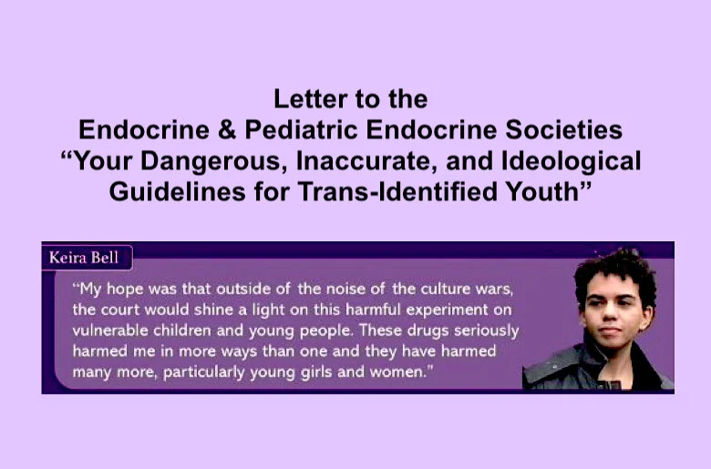 Gender Dysphoria Endocrine Society &amp; Pediatric Endocrine Society Guidelines Intentionally Hide Risk &amp; Harm