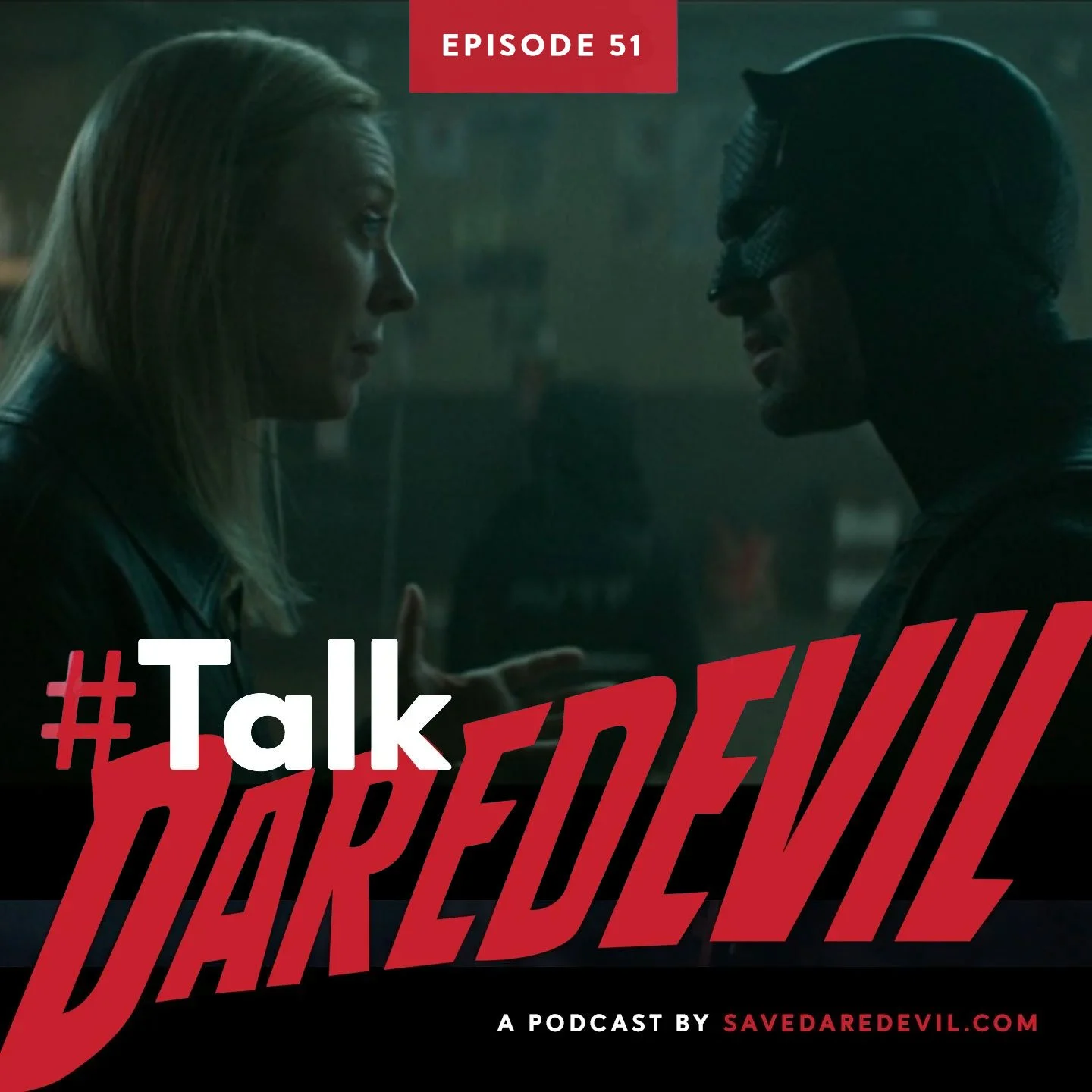 Episode 51: "Dope as Hell" – Daredevil Born Again Season 2 Premiere Hype