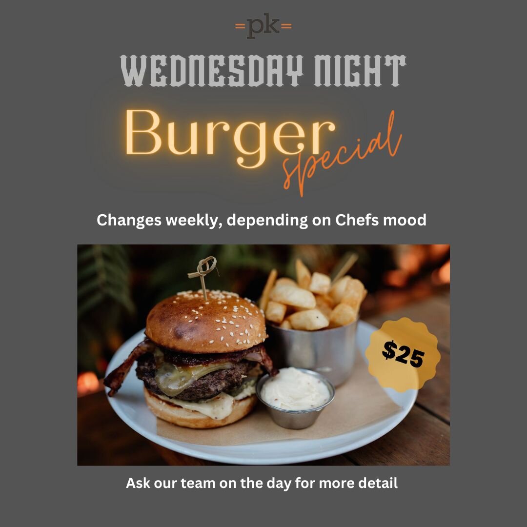 #burgerspecial #wednesdaynight #parkkitchen