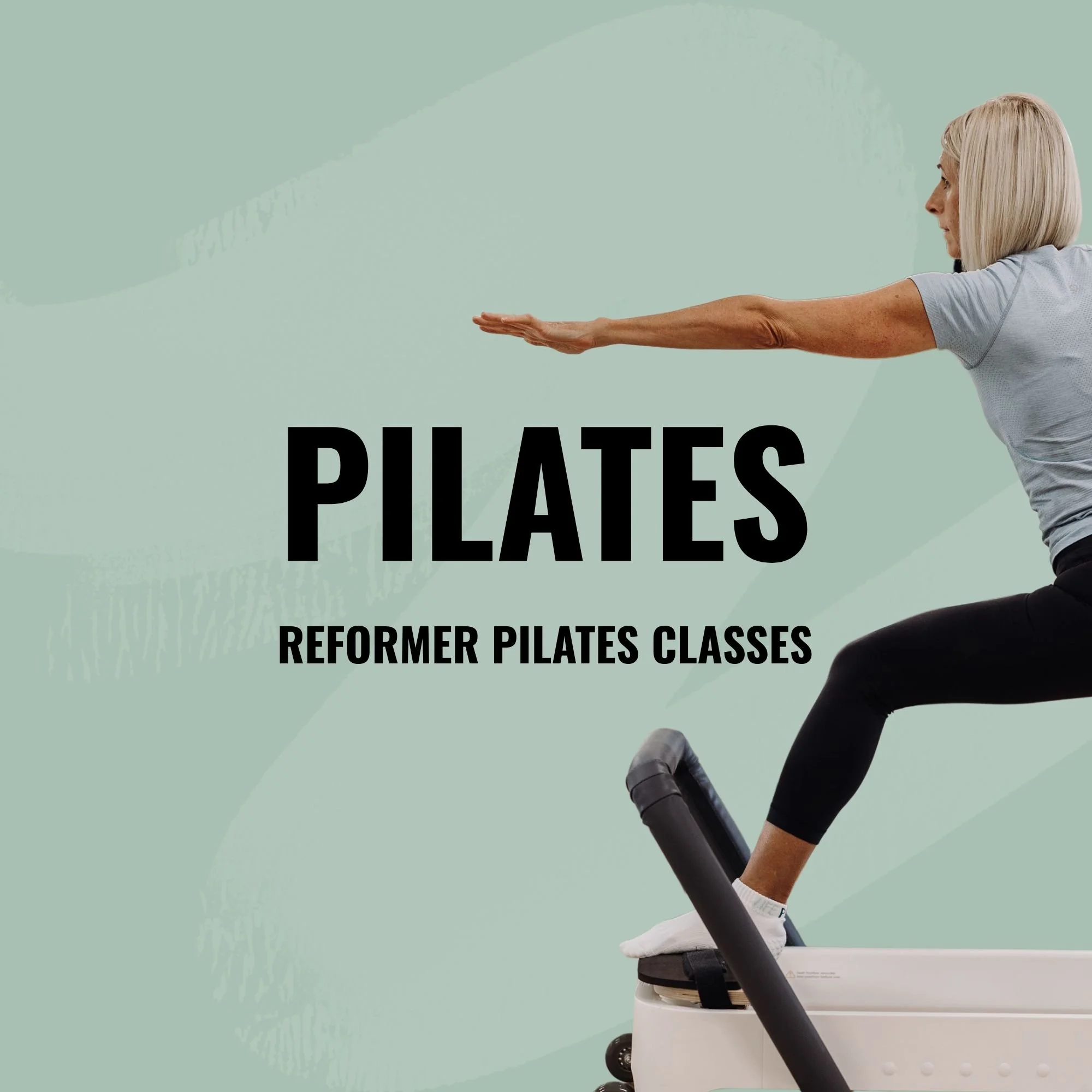 Woman performing Pilates exercises on a reformer Pilates machine with text overlay that says "PILATES" and "Reformer Pilates Classes"