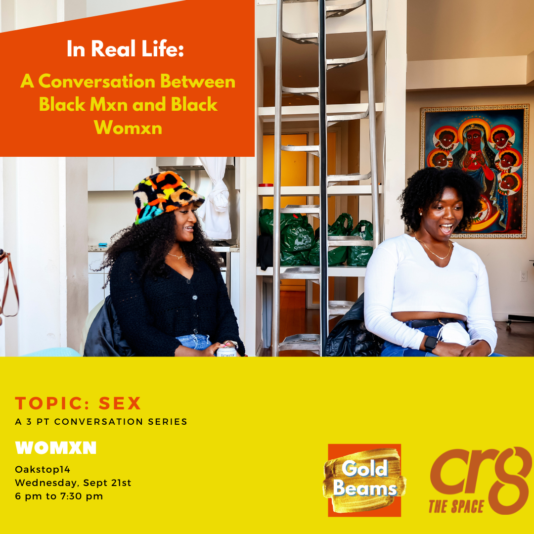 9.21 IRL Black Womxn: A Conversation Between Black Men and Women  