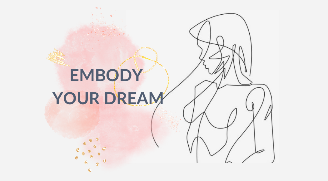 embody your dream online — Ilse Makelberge