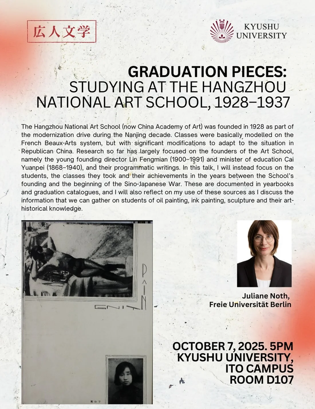 Join us October 7th for our first guest lecture of the Fall semester, as Dr. Juliane Noth (Freie Universit&auml;t Berlin) presents &lsquo;Graduation Pieces: Studying at the Hangzhou National Art School, 1928-1937.&rsquo;
The lecture begins at 17:00, 