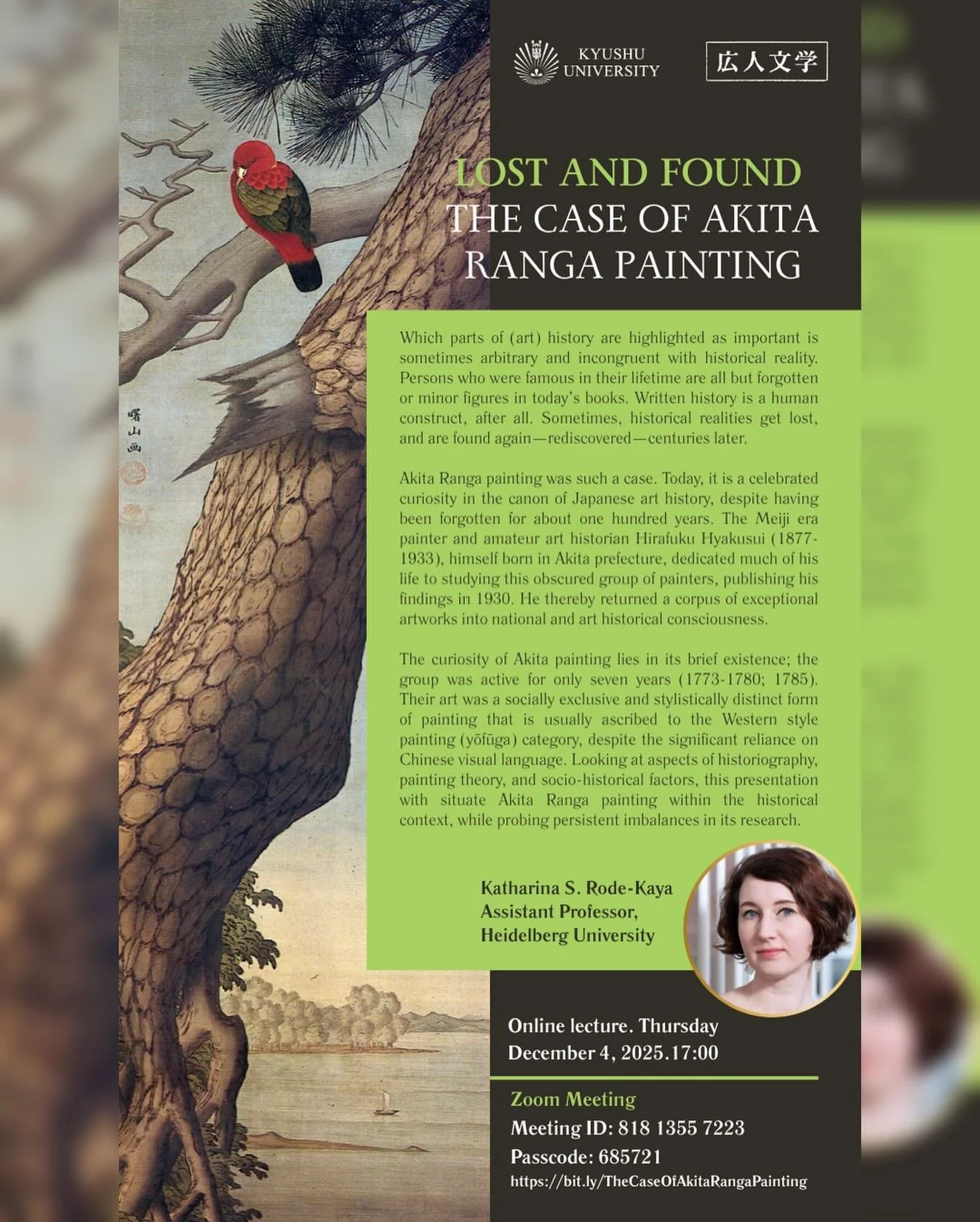 Announcing IMAPs next online guest lecture for December 4th at 17:00 JST! Please join us as Professor Katharina Rode-Kaya (Heidelberg University) presents, &ldquo;Lost and Found: The Case of Akita Ranga Painting.&rdquo; Meeting details can be found i