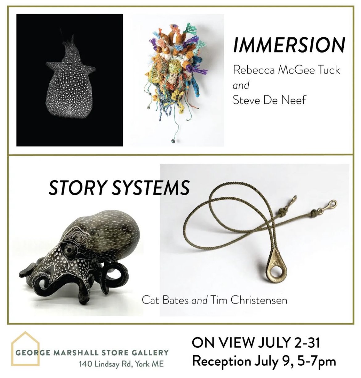 "Immersion" at the George Marshall Store Gallery in York, Maine