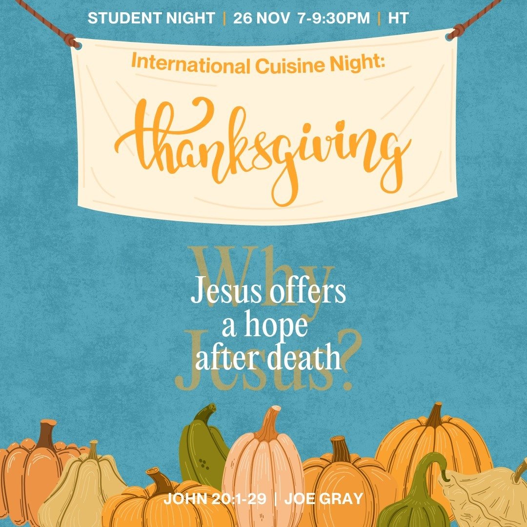This Tuesday we're having a special student night celebrating Thanksgiving together! Dinner will be Thanksgiving themed with special pudding!