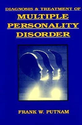 Image description: Blue book cover with yellow block letters says “Diagnosis and Treatment of Multiple Personality Disorder”. Author’s name is at the bottom. In the center is an image of five facial silhouettes facing right and overlapping, with light coming between them.