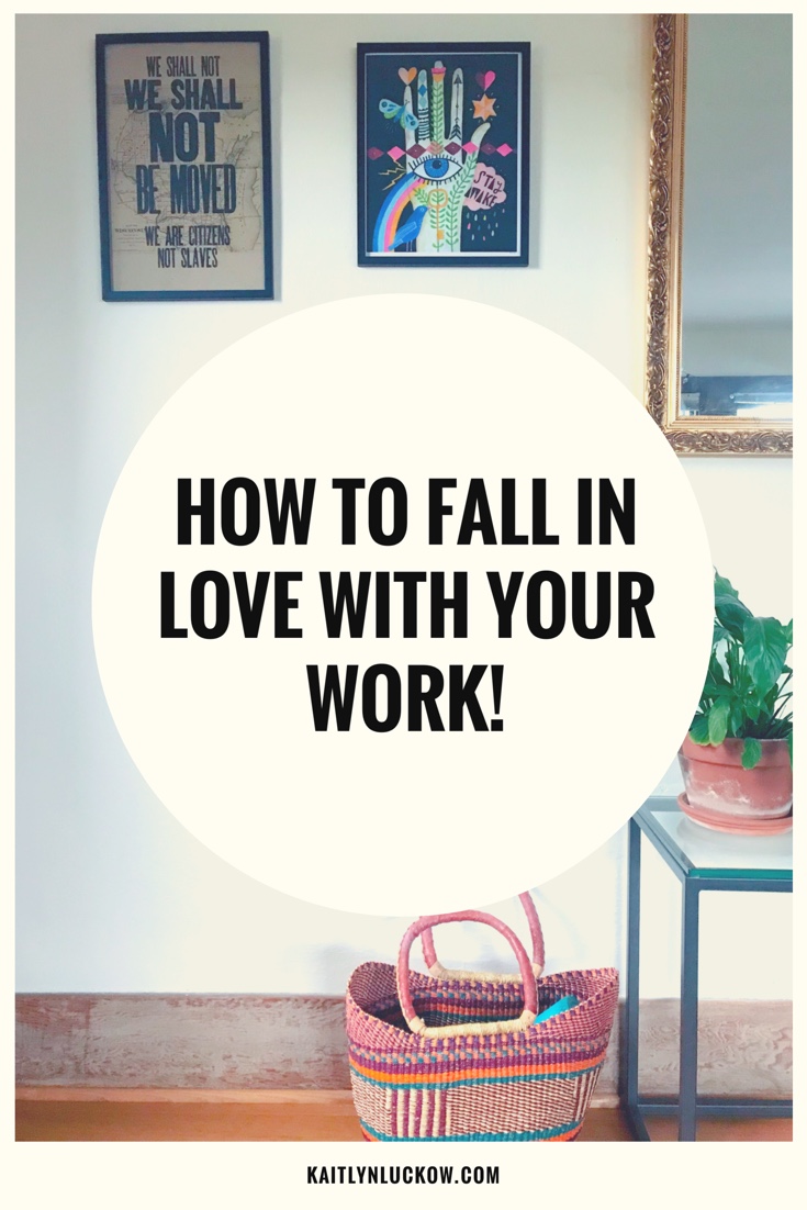 howtofallinlovewithyourwork.jpeg