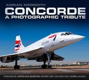 Concorde A Photographic Tribute.jpg