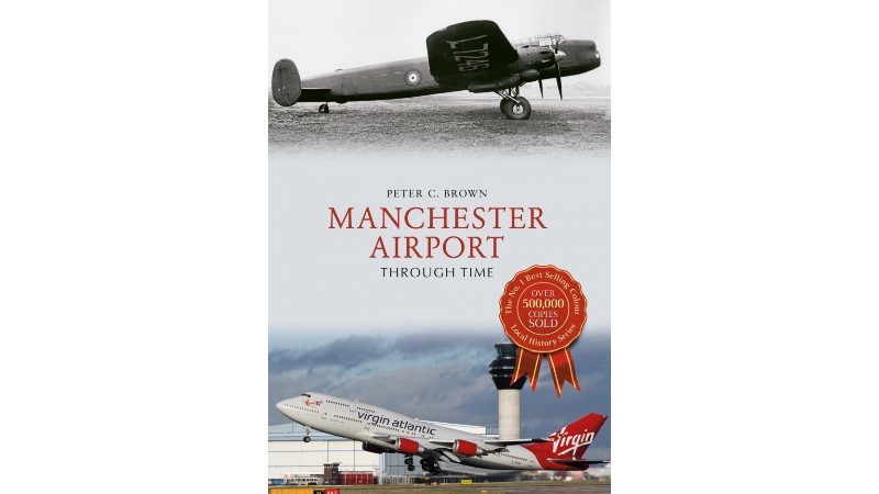 Manchester Airport Through Time.jpg
