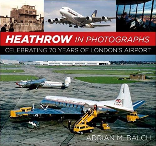 Heathrow in Photographs.jpg