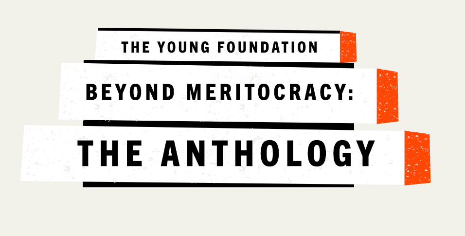 Beyond Meritocracy: The Anthology