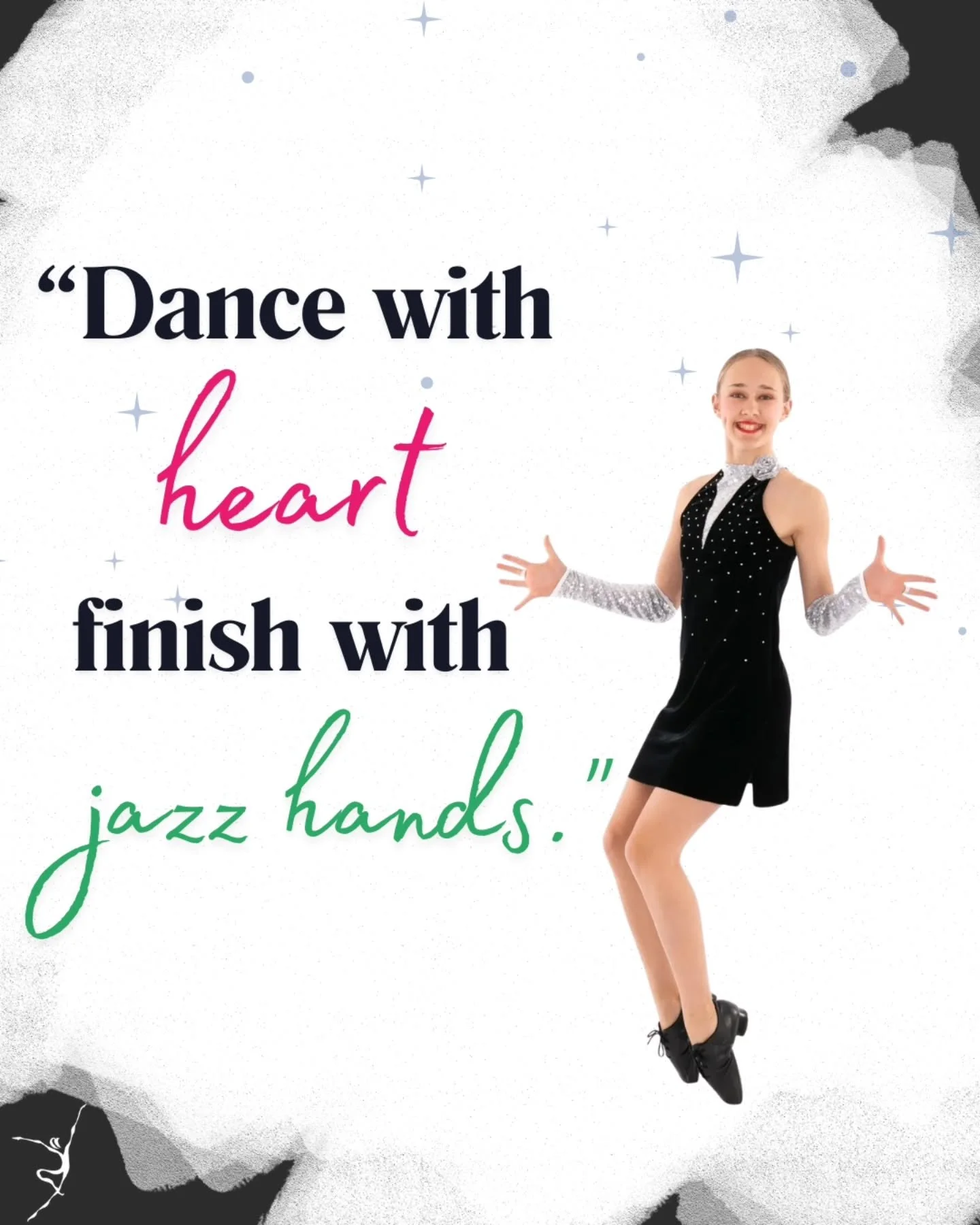 ✨ &quot;Dance with heart, finish with jazz hands.&quot; ✨

This week, let every move come from passion and joy -  and don&rsquo;t forget to add that extra sparkle at the end! 💃✨ At Suncoast Academy of Dance, we celebrate the big finishes, the bold e