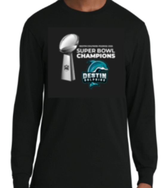 Destin Super Bowl Champions longsleeve
