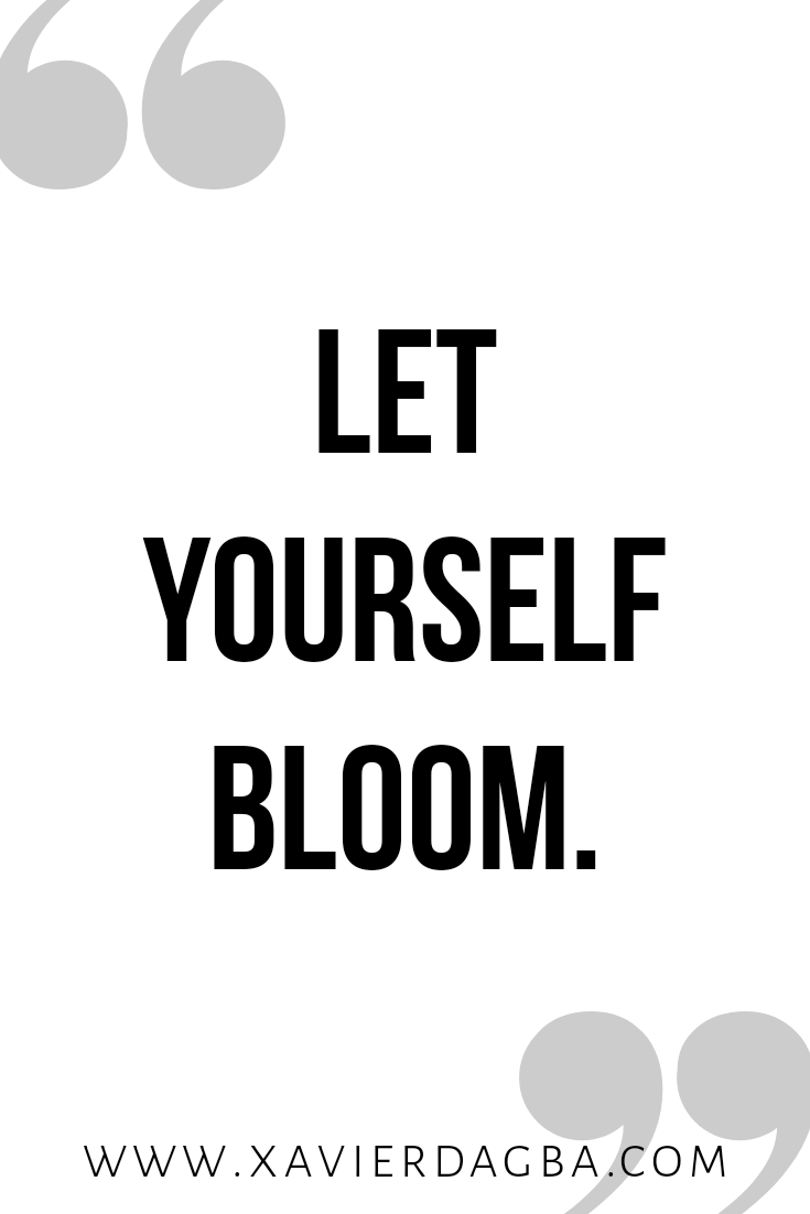 Let Yourself bloom | motivational &amp; inspirational quote