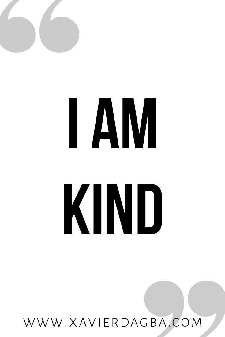 I am kind affirmation | motivational &amp; inspirational quote