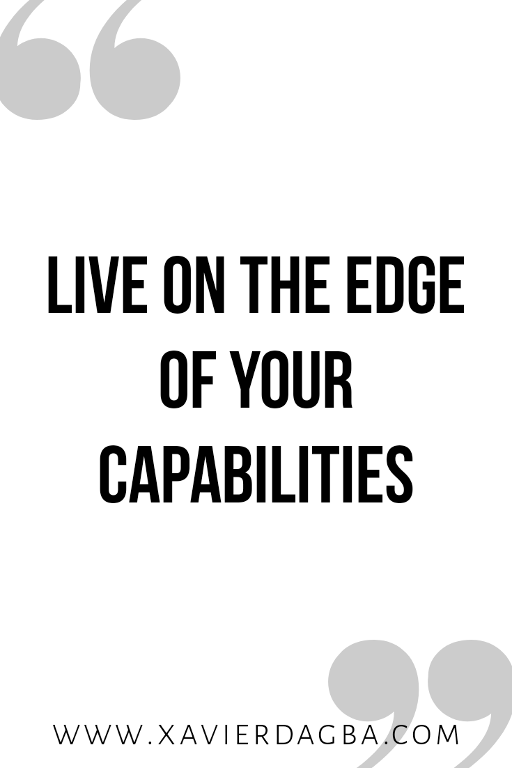 Live on the edge | motivational &amp; inspirational quote