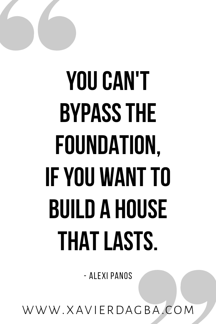 Build your foundation, motivation, inspiration, quote