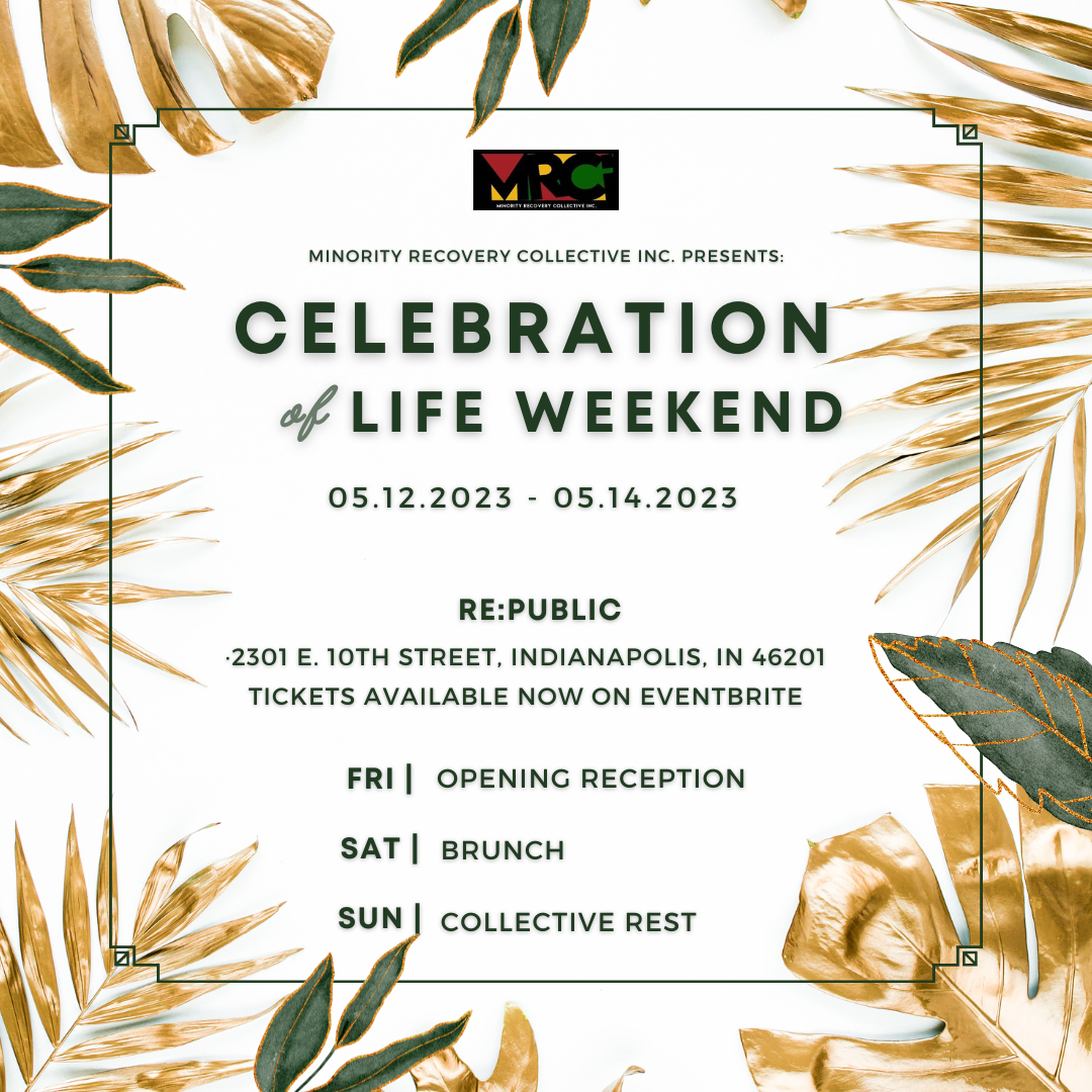 Celebration of Life Weekend