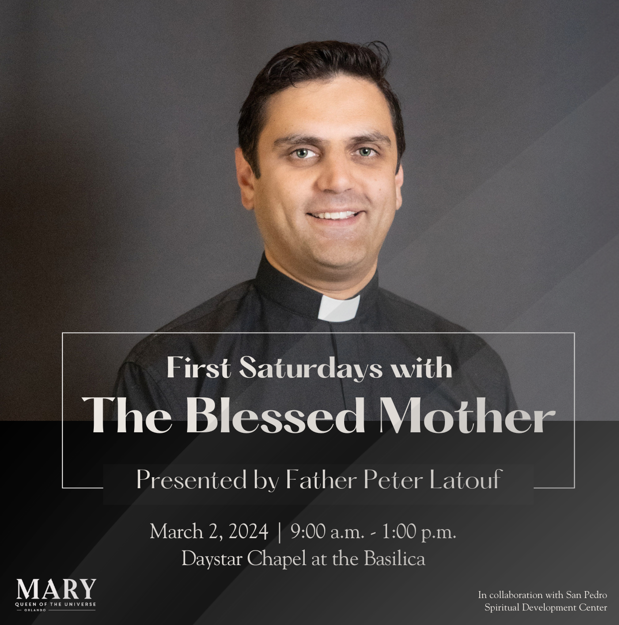 First Saturdays with the  Blessed Mother: With Fr. Peter Latouf