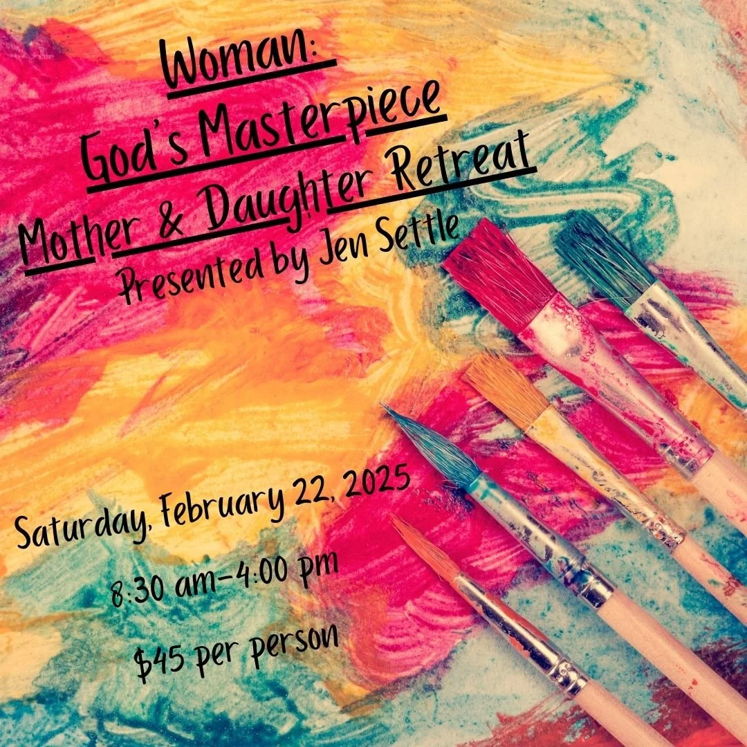 Woman: God’s Masterpiece Mother &amp; Daughter Retreat