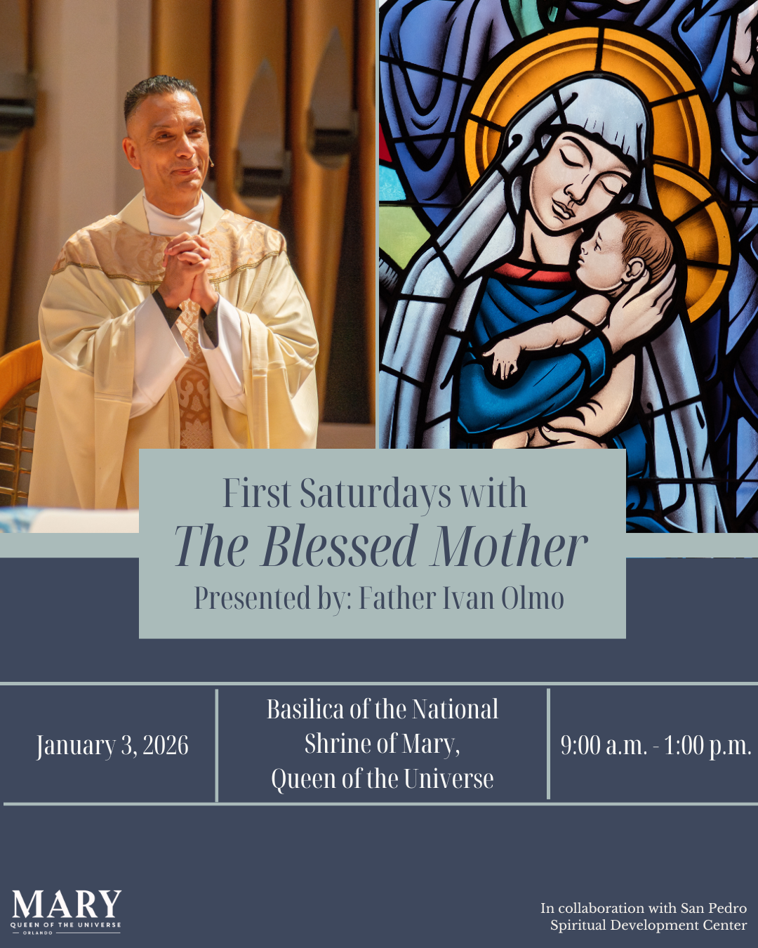 First Saturdays with the  Blessed Mother: With Fr. Ivan Olmo