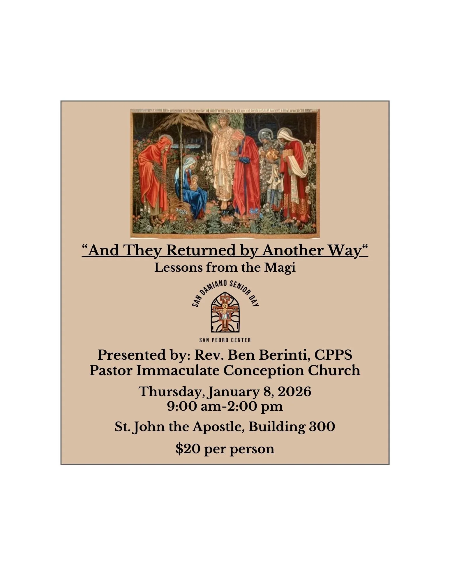 San Damiano Senior Day- “AND THEY RETURNED BY ANOTHER WAY”:  Lessons from the Magi