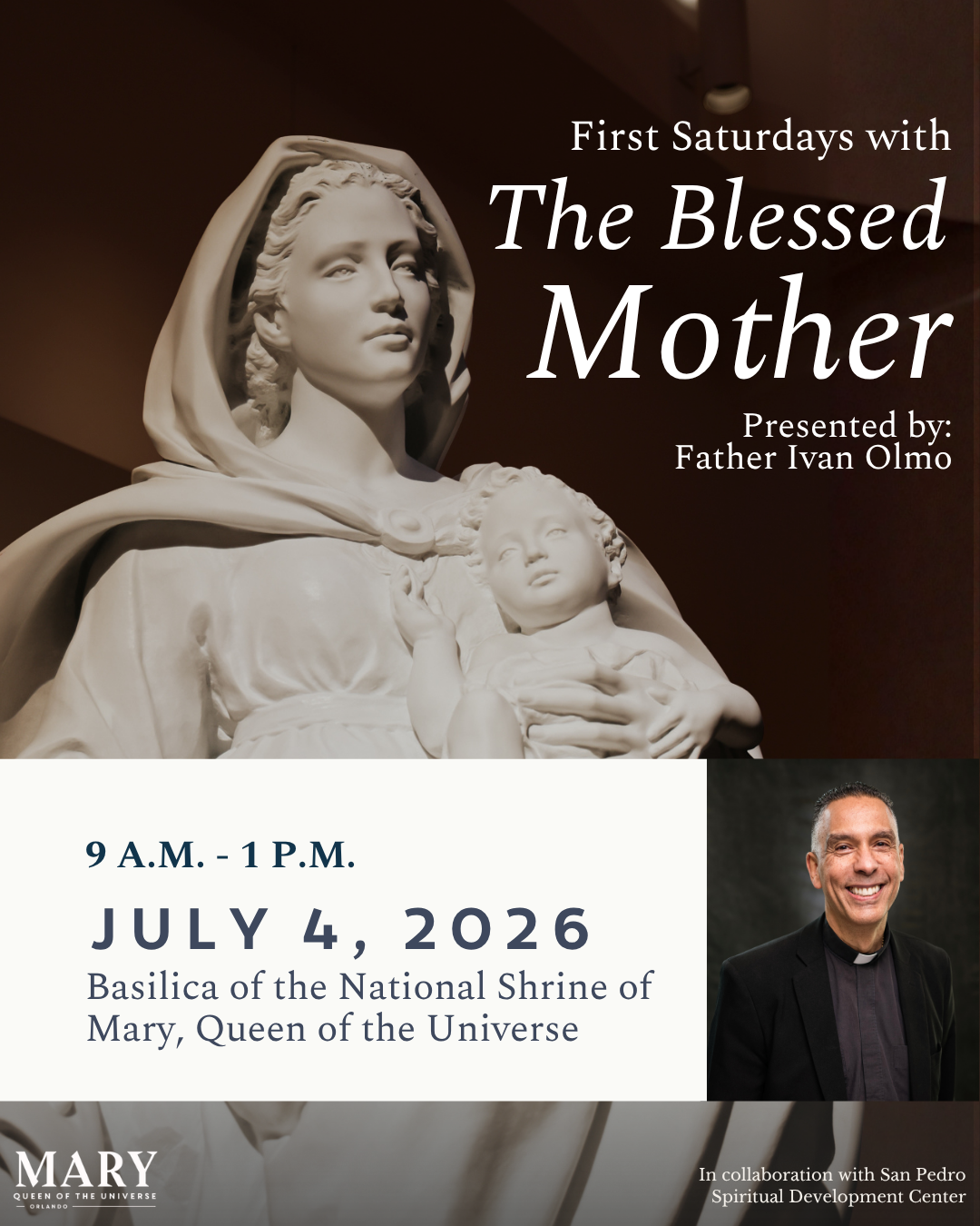 First Saturdays with the  Blessed Mother: With Fr. Ivan Olmo