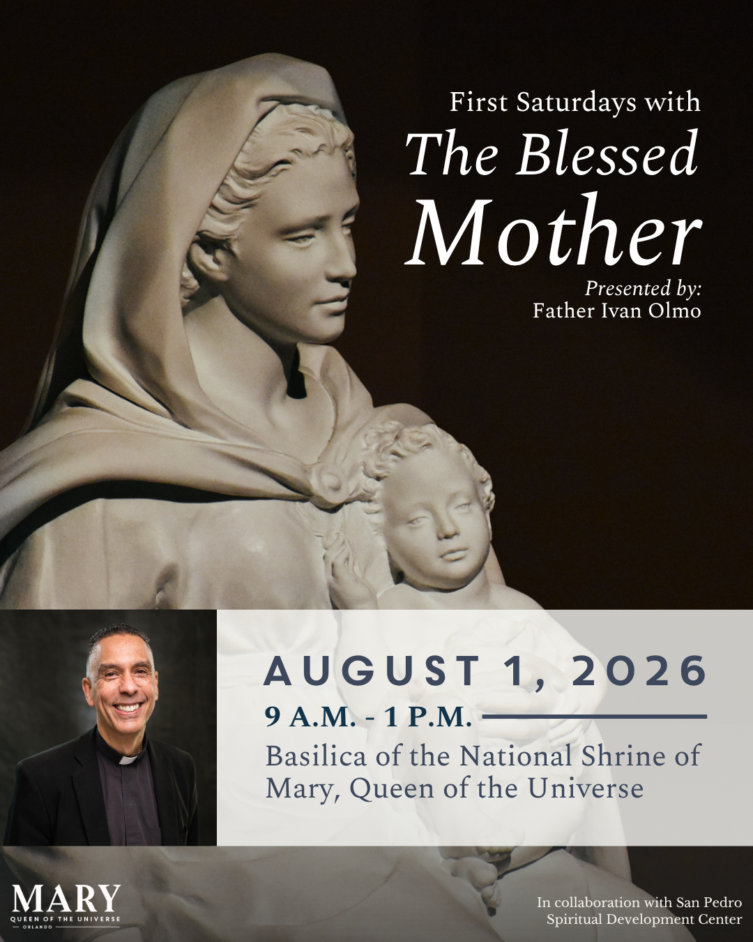 First Saturdays with the  Blessed Mother: With Fr. Ivan Olmo