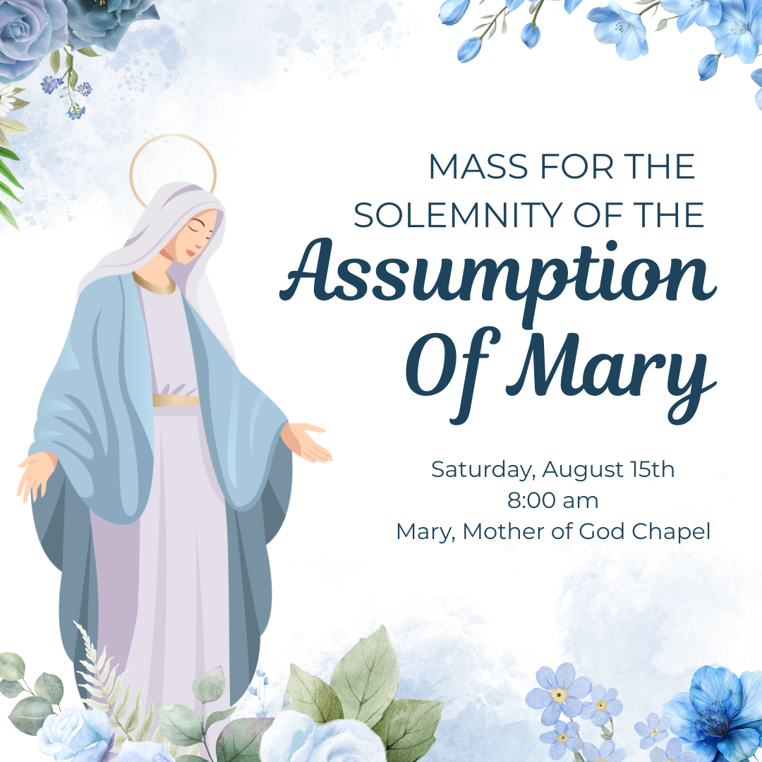 Mass for the Solemnity of the Assumption of the Blessed Virgin Mary