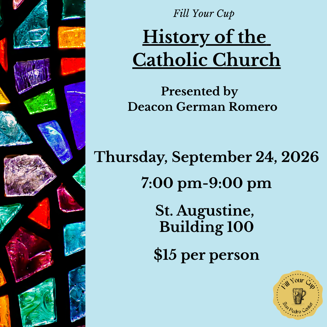 Fill Your Cup- History of the Catholic Church