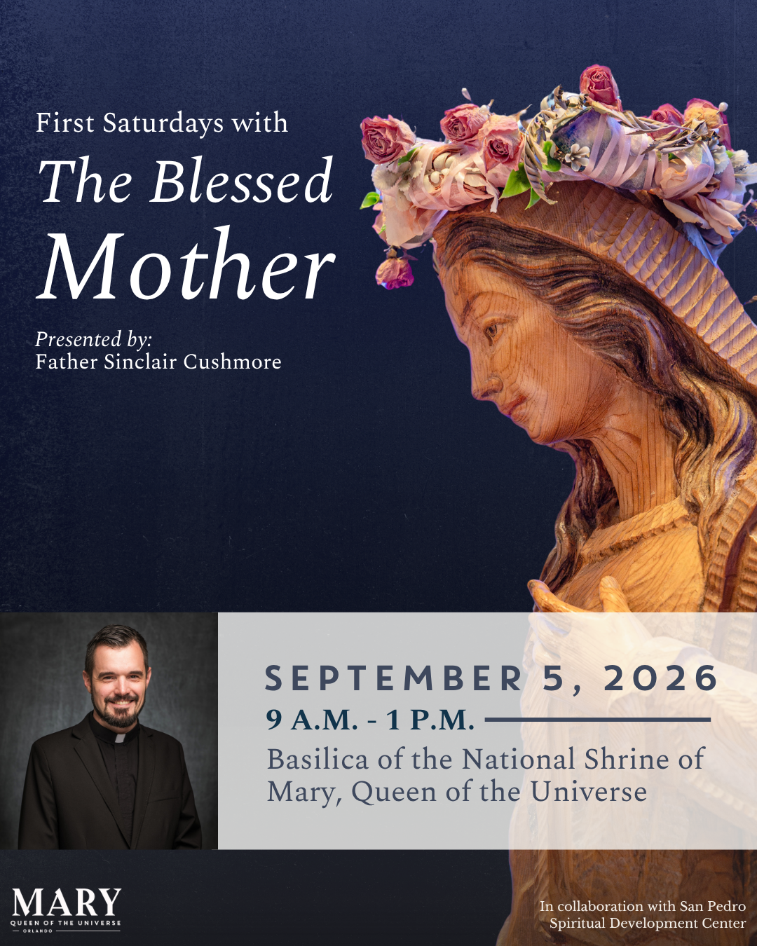 First Saturdays with the Blessed Mother: With Fr. Sinclair Cushmore