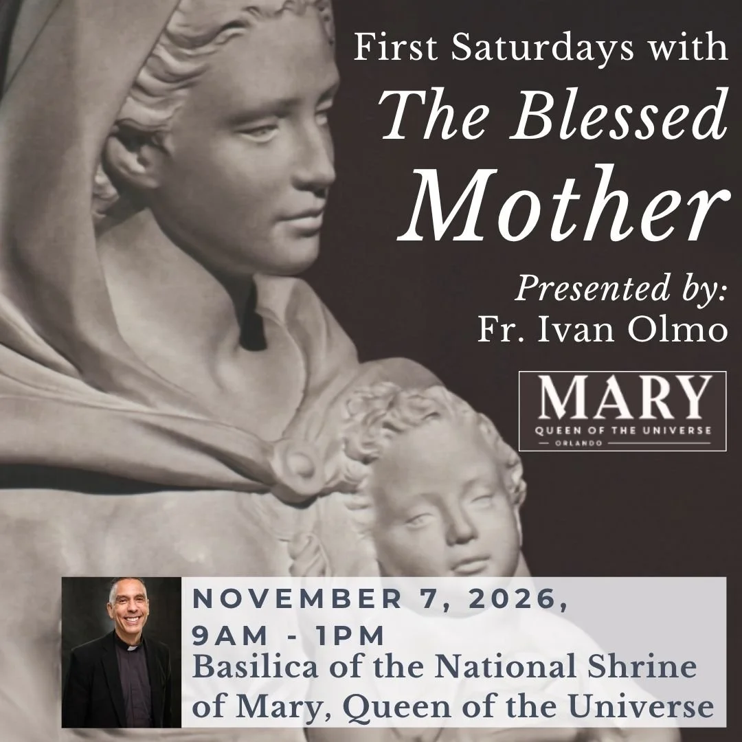 First Saturdays with the Blessed Mother: With Fr. Ivan Olmo