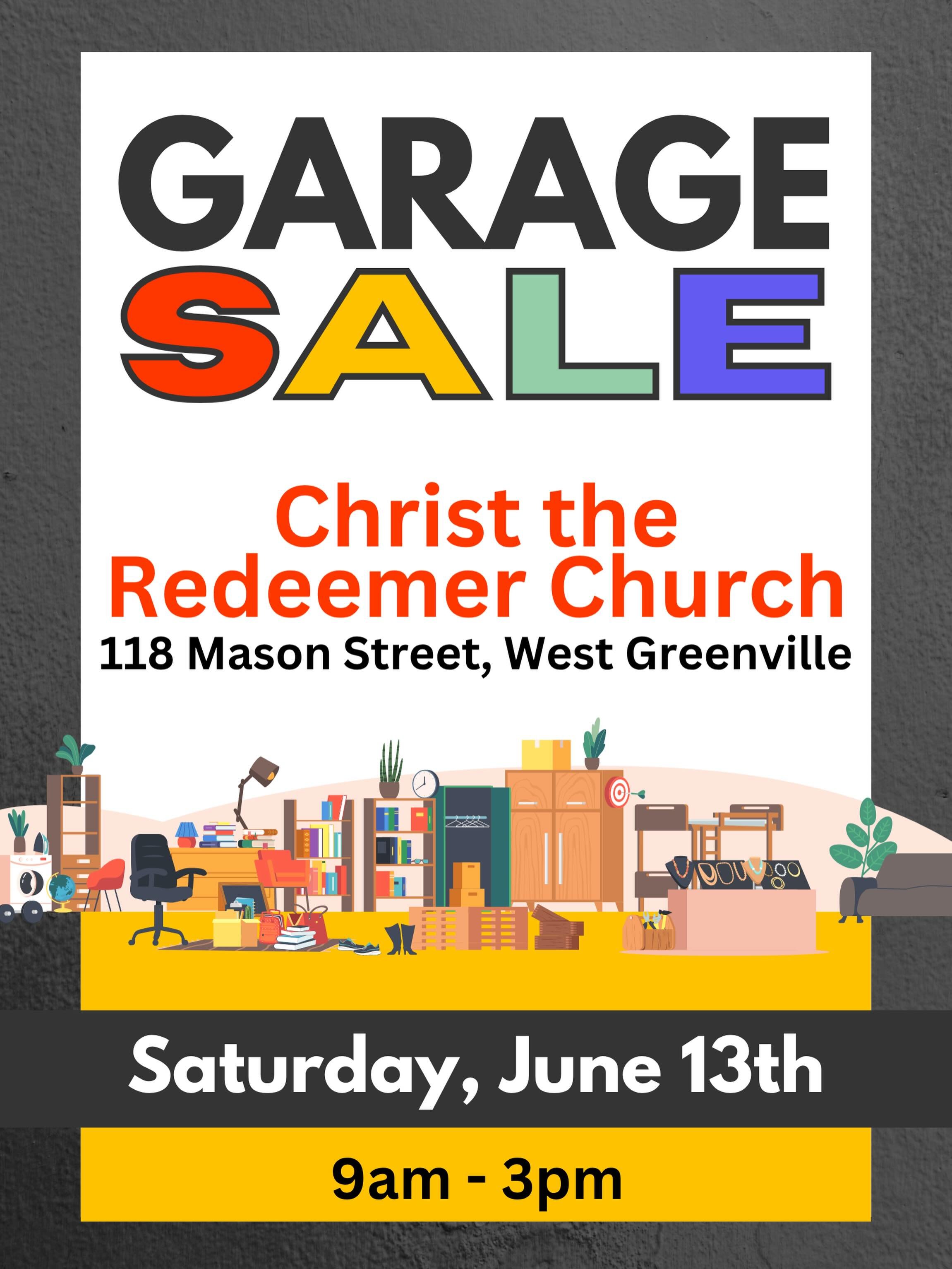 Garage Sale on June 13th 9am-3pm! Come find a deal and meet a neighbor.