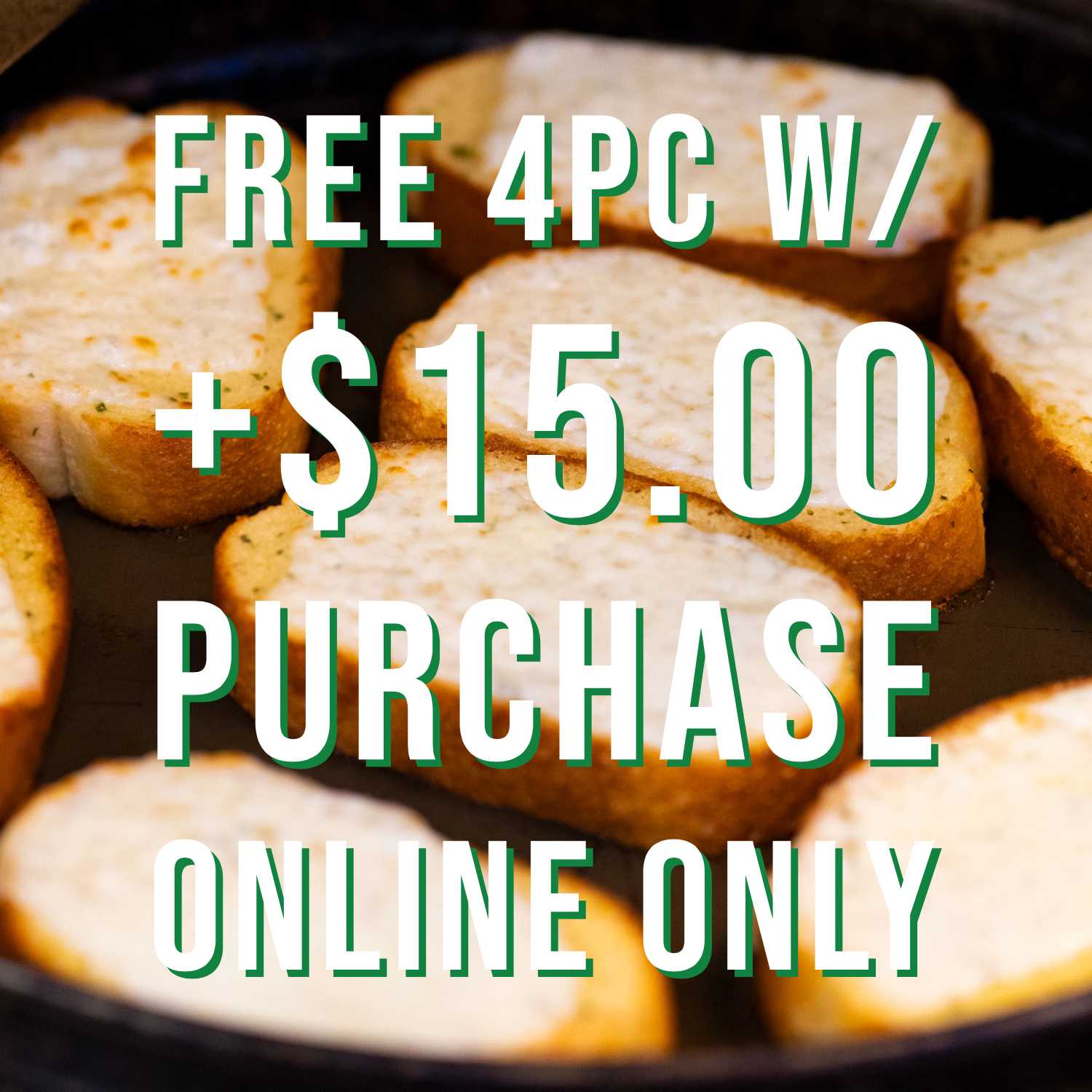 Free 4Pc Garlic Bread-3.png