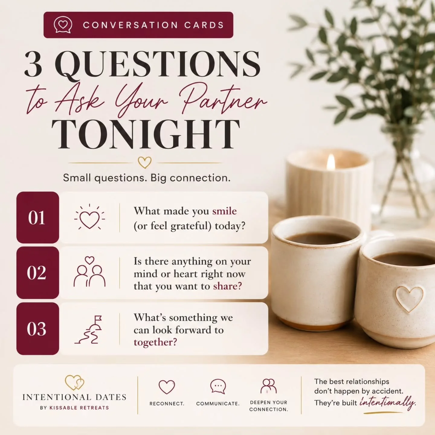 💬 Conversation Cards

Sometimes the best date nights don't require reservations. They just require intentional conversation.

Tonight, take a few minutes to put the phones away, ask these three questions, and simply listen.

💬 Which question do you