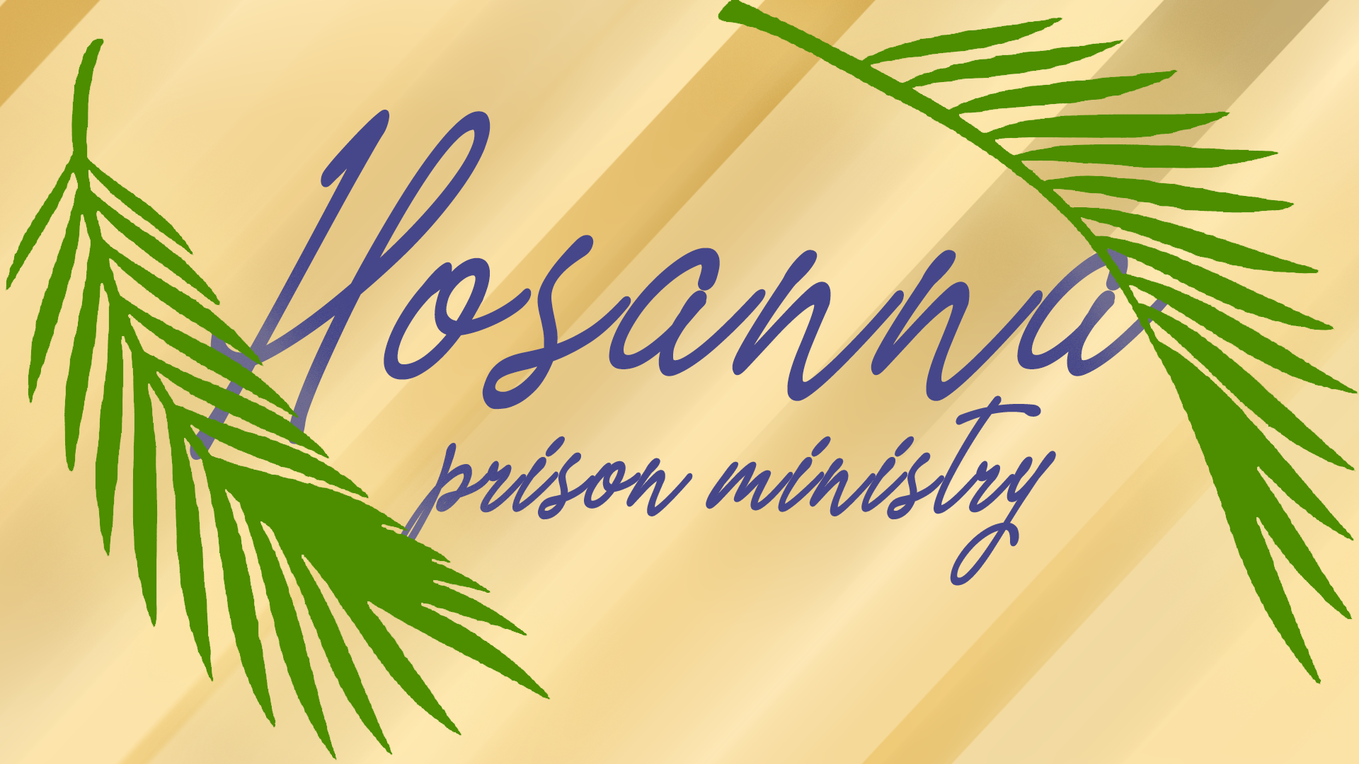 Hosanna Prison Ministry