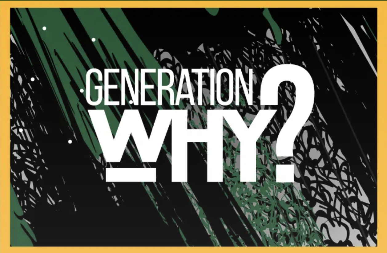 Generation Why