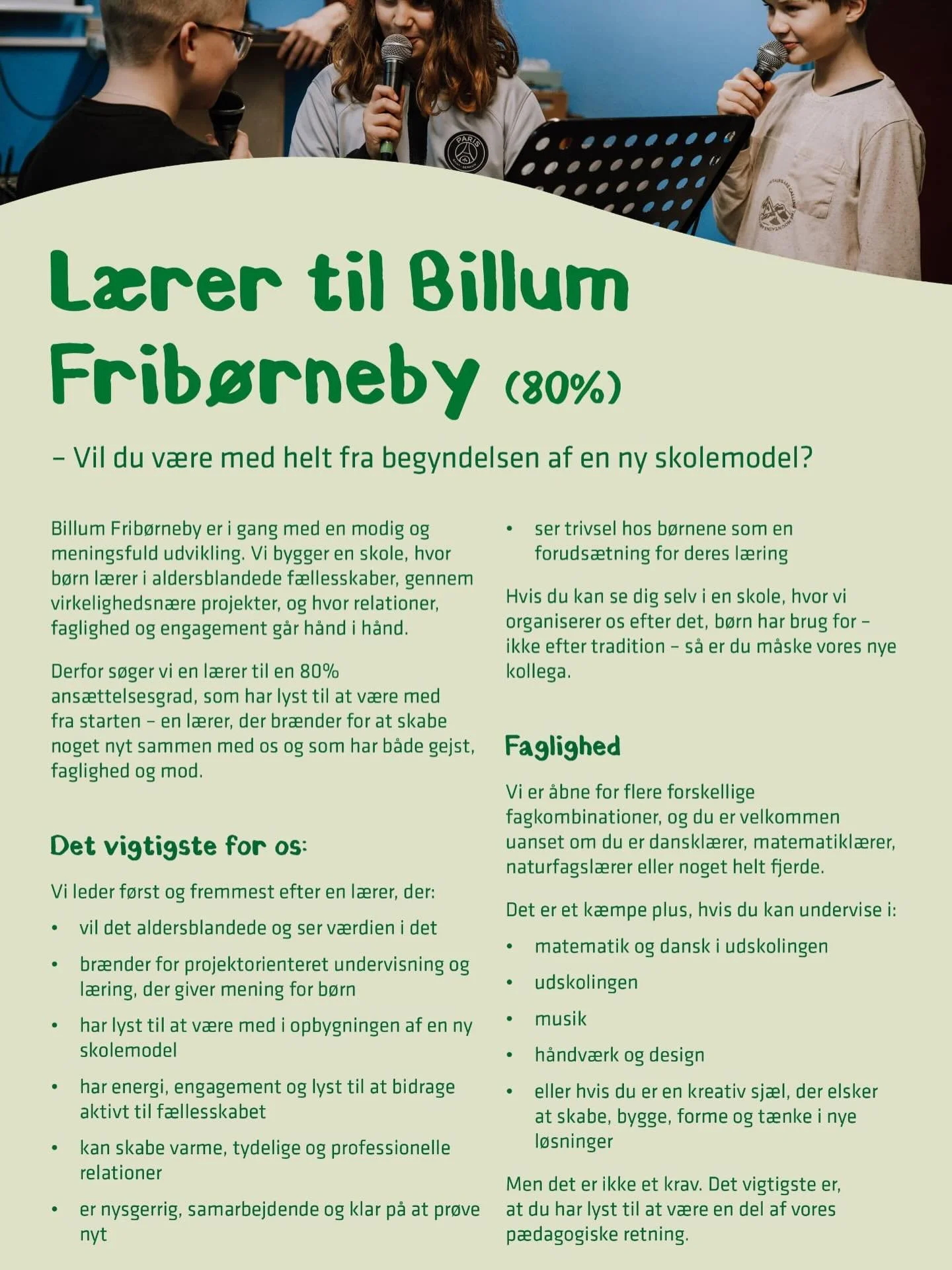 Vi leder efter dig, der har mod p&aring; at t&aelig;nke nyt,
br&aelig;nder for b&oslash;rn og f&aelig;llesskaber &ndash;
og som har lyst til at v&aelig;re med til at bygge noget nyt ✨

📅 Ans&oslash;gningsfrist: 15. maj
📎 L&aelig;s hele stillingsops