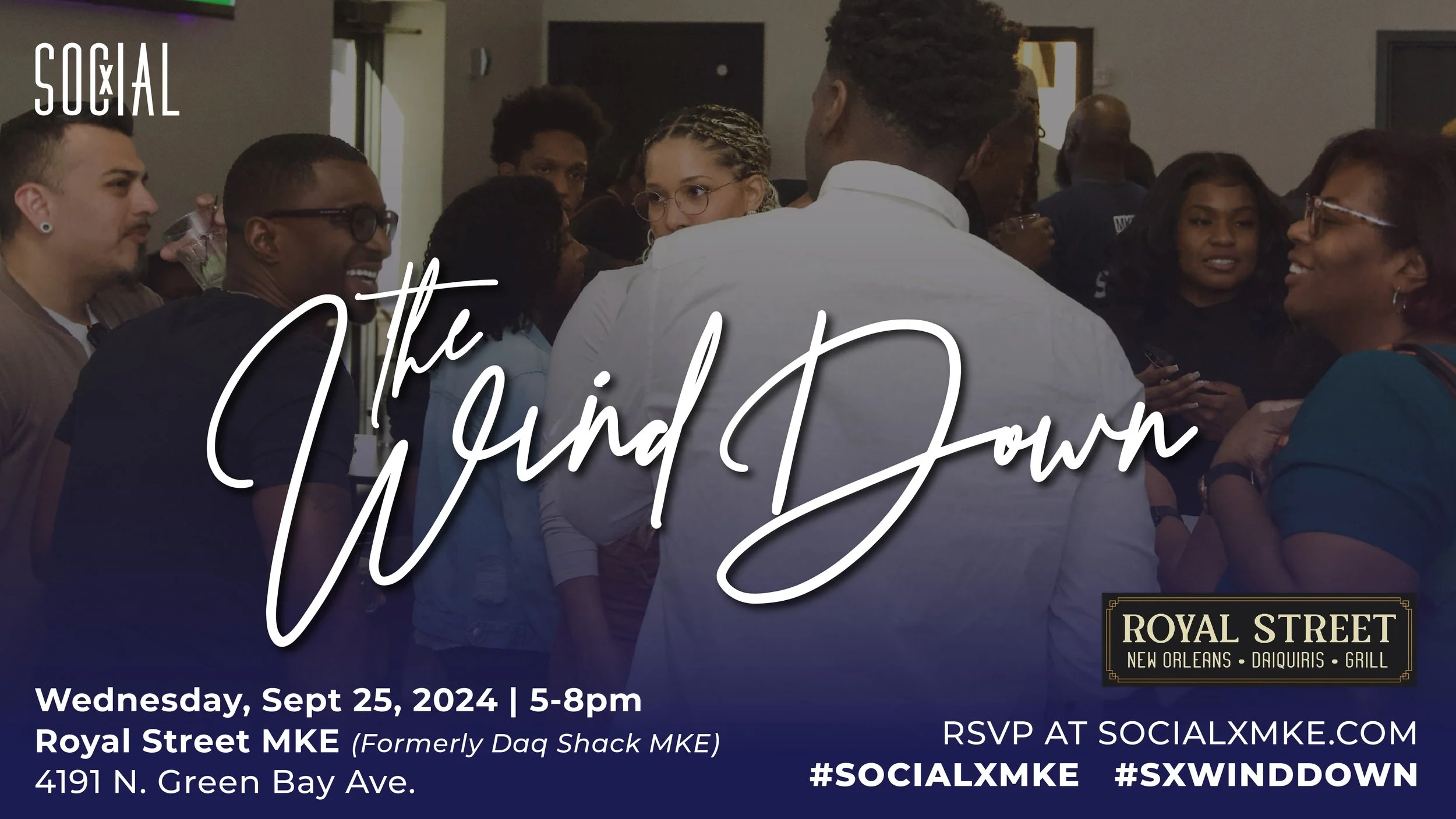 The Wind Down at Royal Street MKE