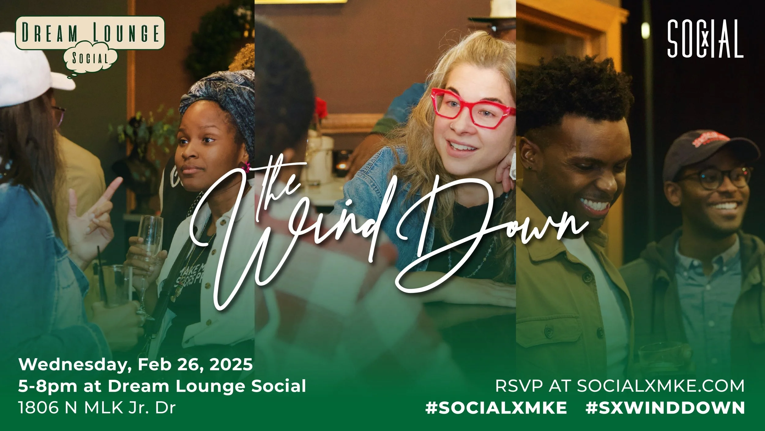 The Wind Down at Dream Lounge Social