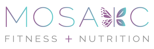 Mosaic Fitness &amp; Nutrition
