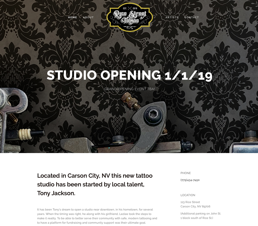 Here’s the lovely site that I created for RST! They wanted a simple, yet sleek one-page style design. You can check-out the entire site by clicking here: ricestreettattoo.com