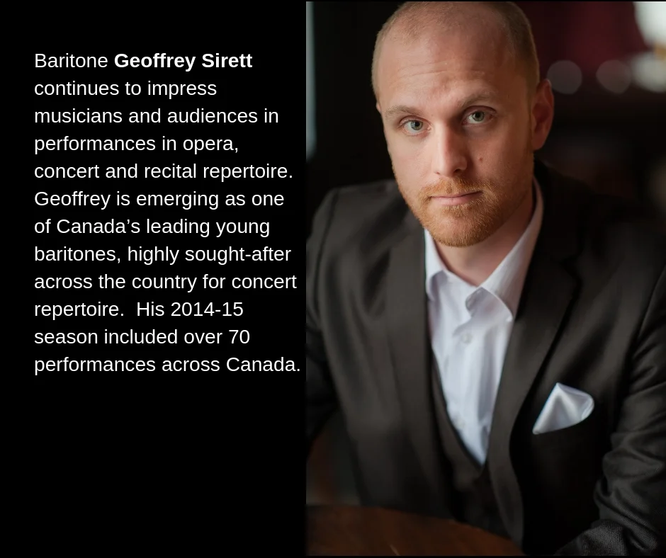 Baritone+Geoffrey+Sirett+continues+to+impress+musicians+and+audiences+in+performances+in+opera,+concert+and+recital+repertoire.+Geoffrey+is+emerging+as+one+of+Canada’s+leading+young+baritones,+highly+sought-after+acr.jpg