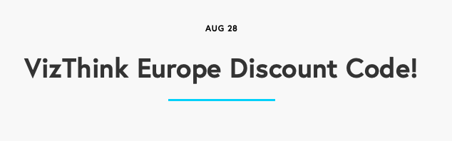 VizThink Europe Discount Code!