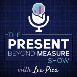 The Present Beyond Measure Show