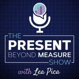 The Present Beyond Measure Show
