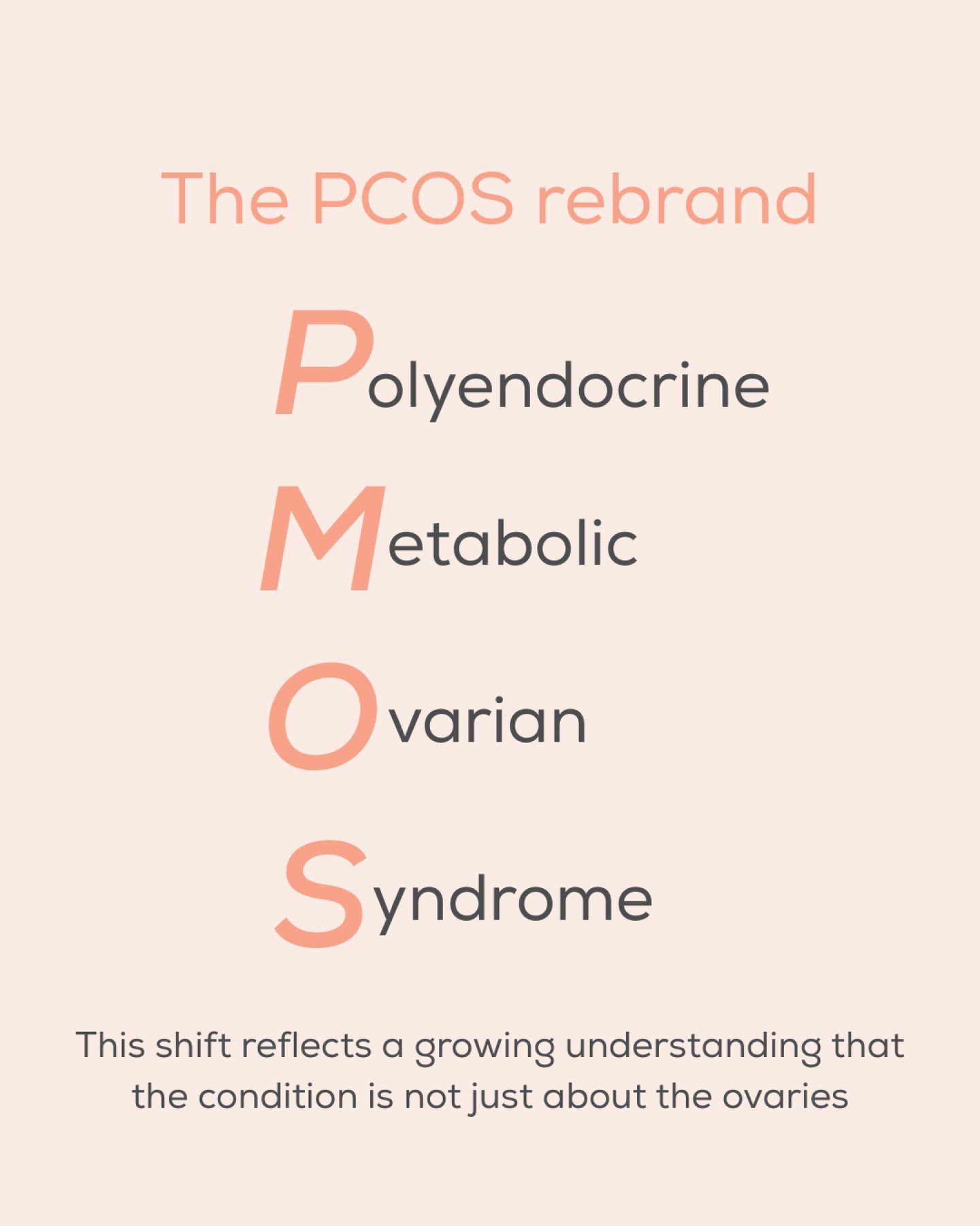 PCOS&hellip; or PMOS? 

You may start to hear a shift in language around PCOS, with growing international discussion around the term PMOS (Polyendocrine Metabolic Ovarian Syndrome).

It's an important change as we now understand this condition isn&rs